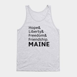 Hope Liberty Freedom Friendship Maine Towns Tank Top